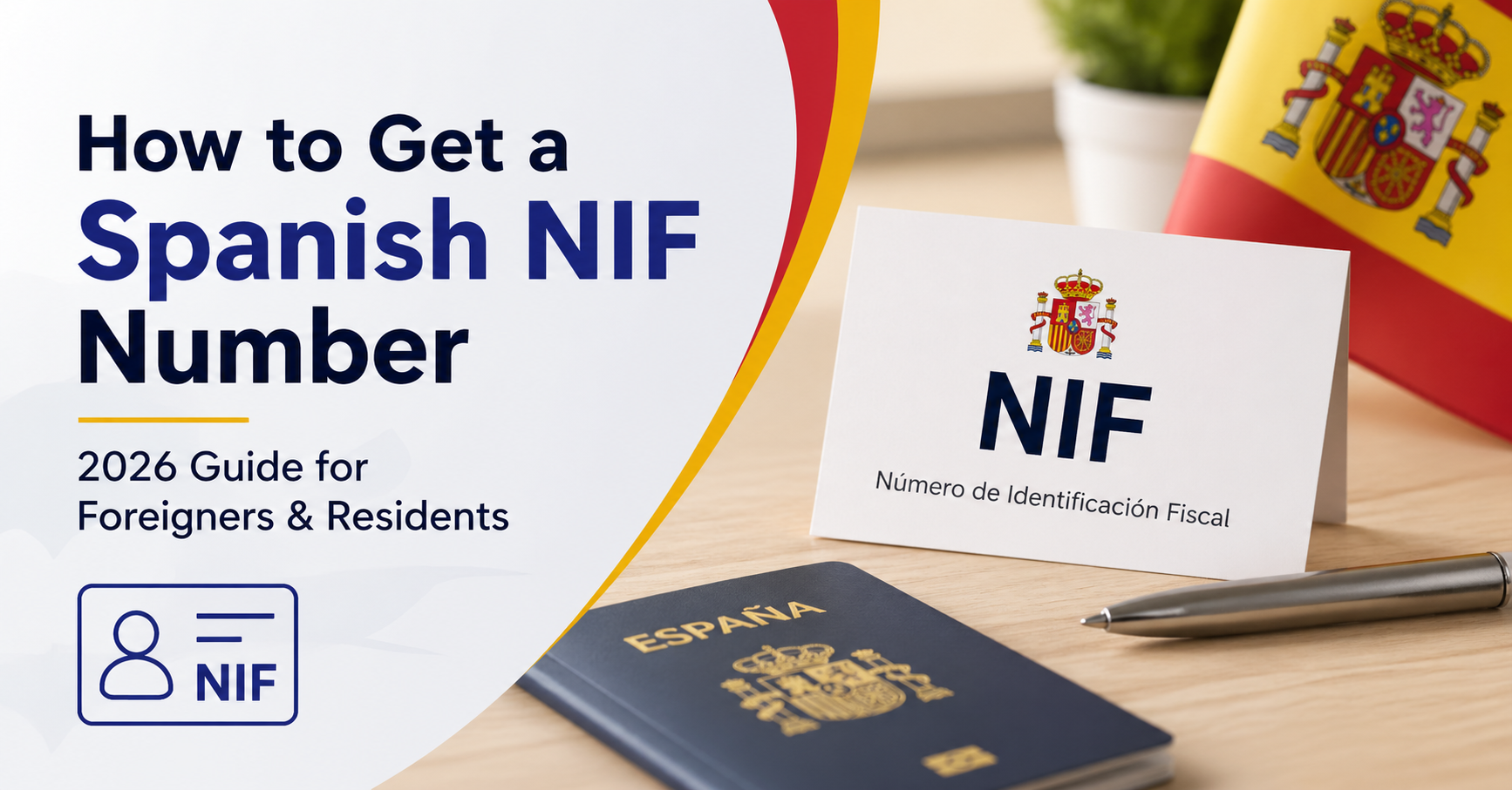 How to Apply for a Spanish NIF Number: A Comprehensive Guide
