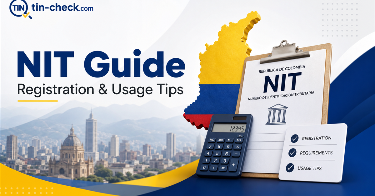 Colombia Tax Identification Number (NIT) Guide: Registration and Usage Tips